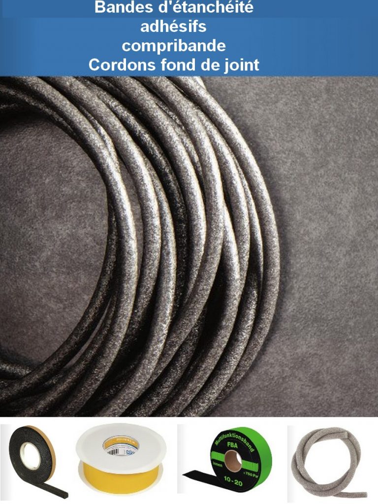 colle ou mastic: cordons, adhésifs, compribandes, étanchéité
